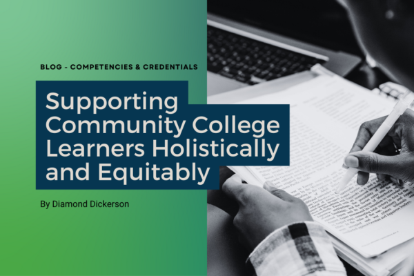 Supporting Community College Learners Holistically and Equitably