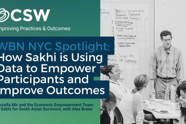 WBN NYC Spotlight: How Sakhi is Using Data to Empower Participants and Improve Outcomes