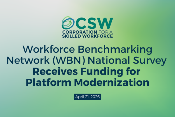 Workforce Benchmarking Network (WBN) National Survey Receives Funding for Platform Modernization